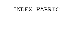 INDEX FABRIC