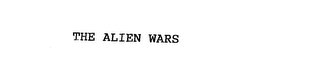 THE ALIEN WARS