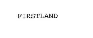 FIRSTLAND