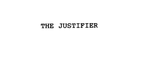 THE JUSTIFIER