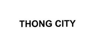 THONG CITY