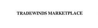 TRADEWINDS MARKETPLACE