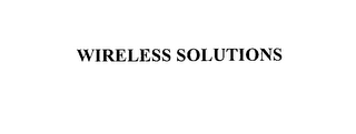 WIRELESS SOLUTIONS