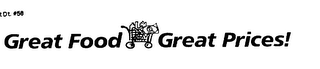GREAT FOOD-GREAT PRICES!