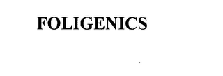 FOLIGENICS