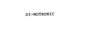 DI-MOTRONIC