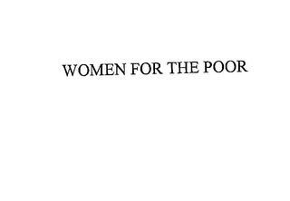 WOMEN FOR THE POOR