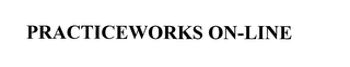 PRACTICEWORKS ON-LINE