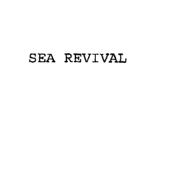 SEA REVIVAL