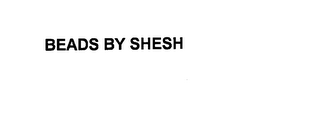 BEADS BY SHESH