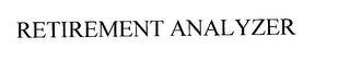 RETIREMENT ANALYZER