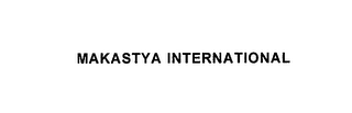 MAKASTYA INTERNATIONAL