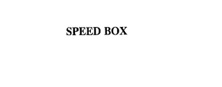 SPEED BOX