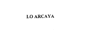 LO ARCAYA