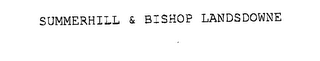 SUMMERHILL & BISCHOP LANDSDOWNE