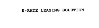 E-RATE LEASING SOLUTION