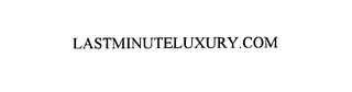 LASTMINUTELUXURY.COM