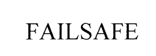 FAILSAFE