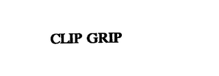 CLIP GRIP