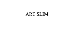 ART SLIM