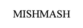 MISHMASH