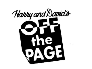 HARRY AND DAVID'S OFF THE PAGE