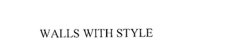 WALLS WITH STYLE