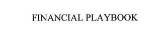FINANCIAL PLAYBOOK