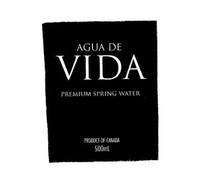 AGUA DE VIDA PREMIUM SPRING WATER PRODUCT OF CANADA 500ML