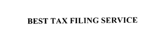 BEST TAX FILING SERVICE