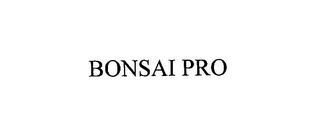 BONSAI PRO