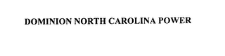 DOMINION NORTH CAROLINA POWER
