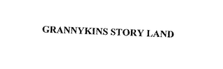 GRANNYKINS STORY LAND