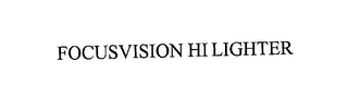 FOCUSVISION HILIGHTER
