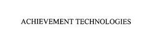 ACHIEVEMENT TECHNOLOGIES
