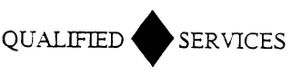 QUALIFIED SERVICES