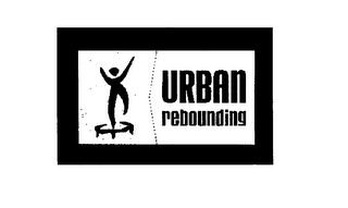 URBAN REBOUNDING