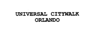 UNIVERSAL CITYWALK ORLANDO