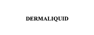 DERMALIQUID
