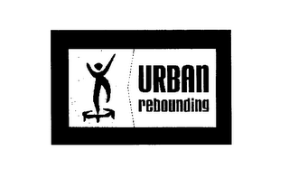 URBAN REBOUNDING