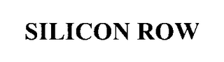 SILICON ROW