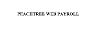 PEACHTREE WEB PAYROLL