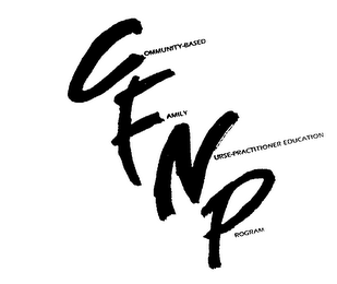 CFNP COMMUNITY-BASED FAMILY NURSE-PRACTITIONER EDUCATION PROGRAM