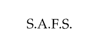 S.A.F.S.