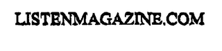 LISTENMAGAZINE.COM