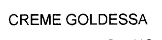 CREME GOLDESSA