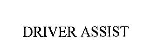 DRIVER ASSIST