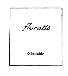 O BOTICARIO FLORATTA