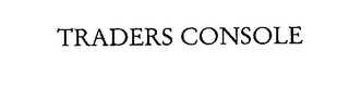 TRADERS CONSOLE