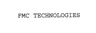 FMC TECHNOLOGIES